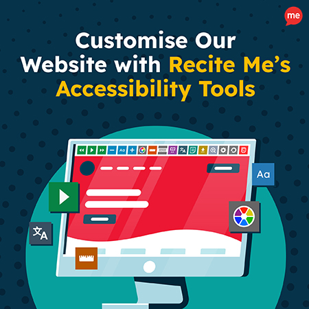 Customise Our Website with Recite Me's Accessibility Tools. An animated computer using the Recite Me toolbar on a dark blue background. 